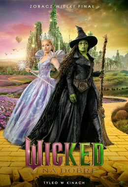 WICKED. NA DOBRE 2D NAPISY